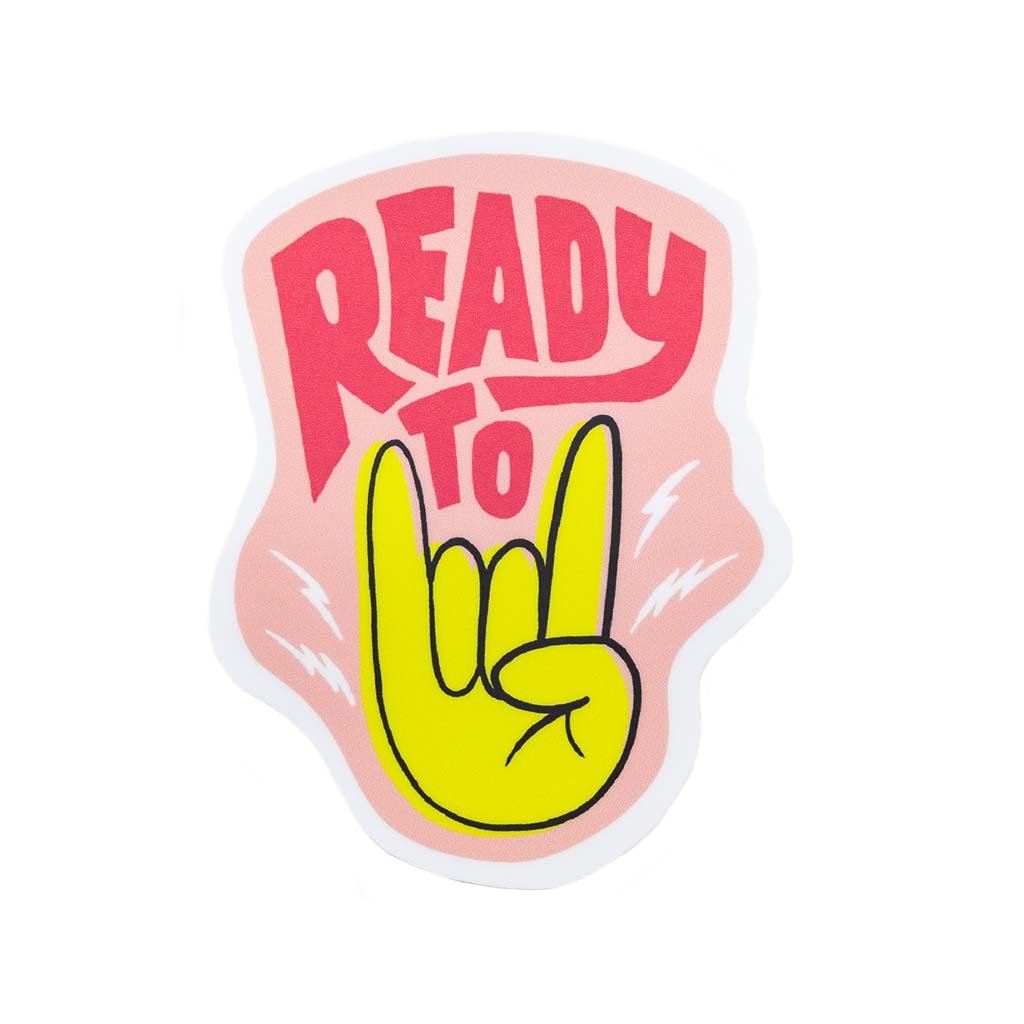 Ready to Rock On Sticker