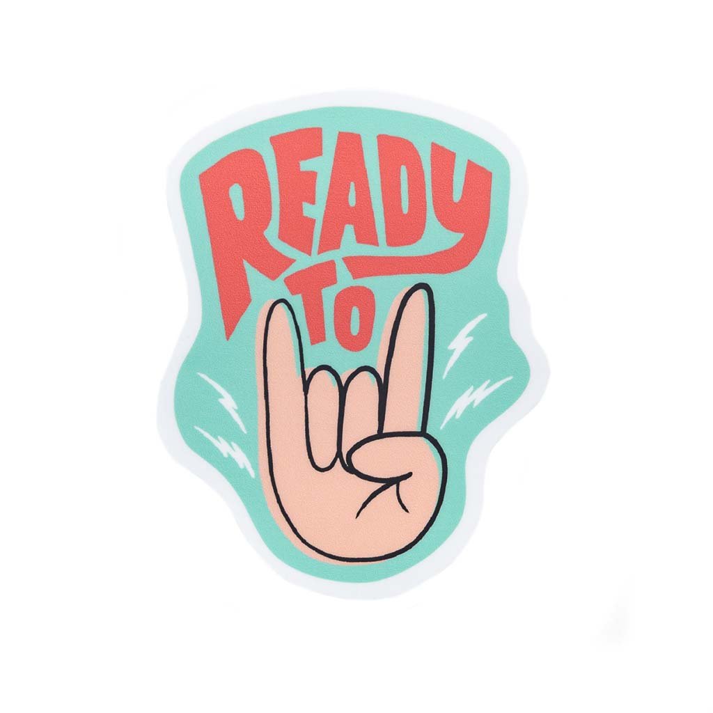 Ready to Rock On Sticker